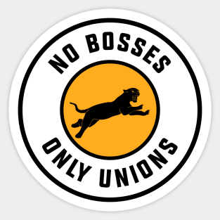 No Bosses Only Unions - Socialism Sticker